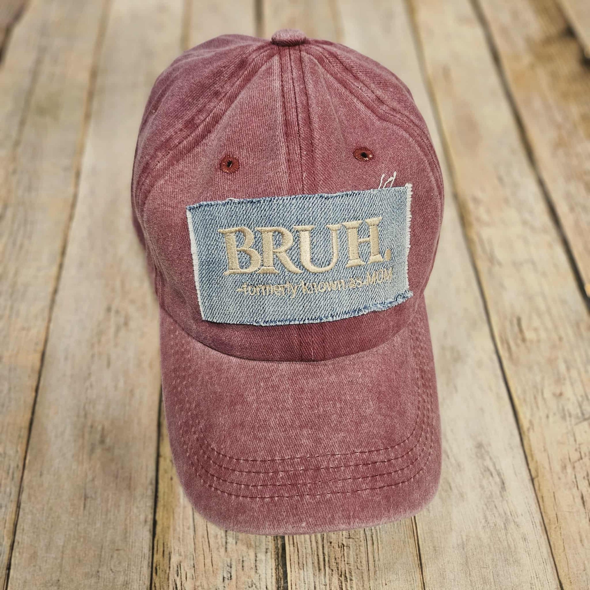 maroon cap, denim "Bruh" formally known as mom crisscross patch hat, embroidered denim patch ball cap