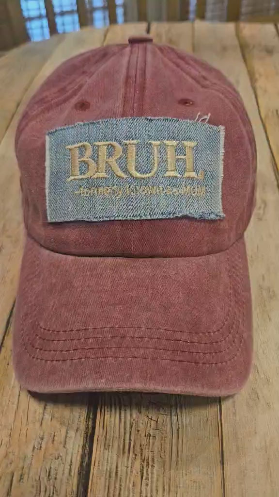 maroon cap, denim "Bruh" formally known as mom crisscross patch hat, embroidered denim patch ball cap