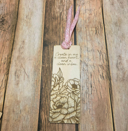 "Create In Me A Clean Heart and a Clean Inbox" Laser Burned Wood Bookmark