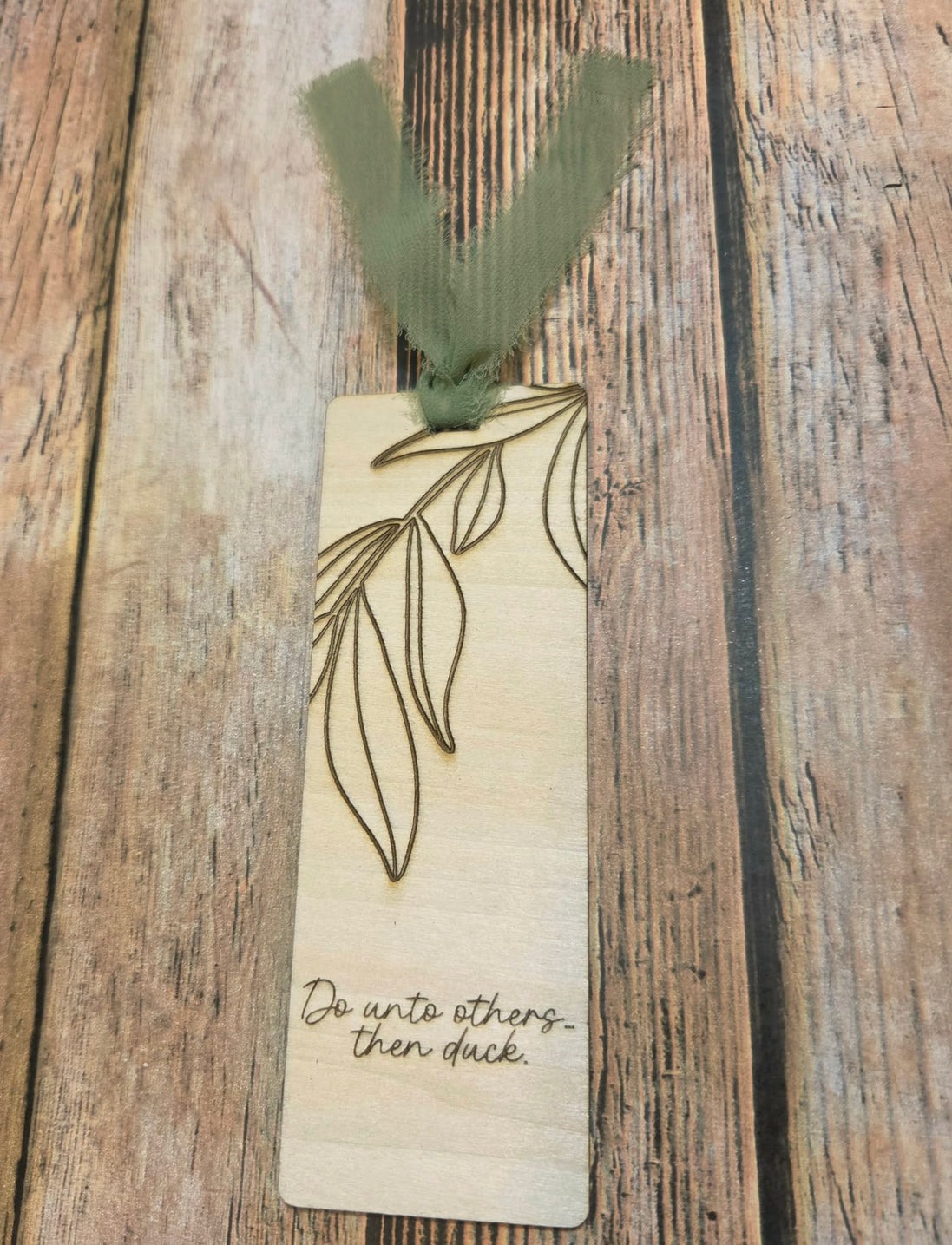 "Do Unto Others, then Duck" Laser Burned Wood Bookmark