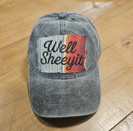 "Well Sheeyit" Denim Embroidered Patch Cap