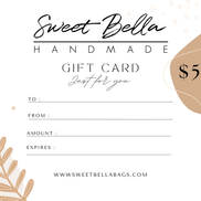 Sweet Bella Bags Gift Card